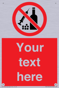 Custom No alcohol or drugs Sign